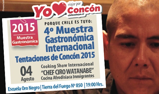 Ciro Watanabe será el invitado principal de la IV Muestra Gastronómica Internacional “Tentaciones de Concón”