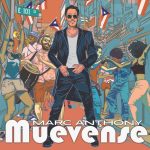 MARC ANTHONY presenta «MUEVENSE», su nuevo álbum