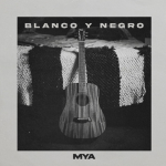 MYAPresenta su nuevo single“BLANCO Y NEGRO”