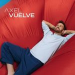 Axel presenta su tan esperado álbum “Vuelve”