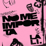 Lali sorprende con su nuevo estreno «No me importa»