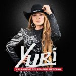 La icónica reina jarocha estrena su esperado EP Yuri y sus amigos del regional mexicano