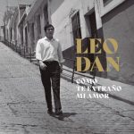 Leo Dan “Cómo te extraño mi amor”