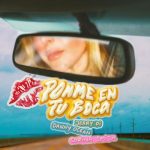 “Ponme en Tu Boca”: El Sabor Venezolano se Toma el Verano con Jerry Di, Danny Ocean y Corina Smith