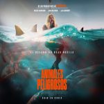 Animales Peligrosos llega para estremecer a los fanáticos del horror